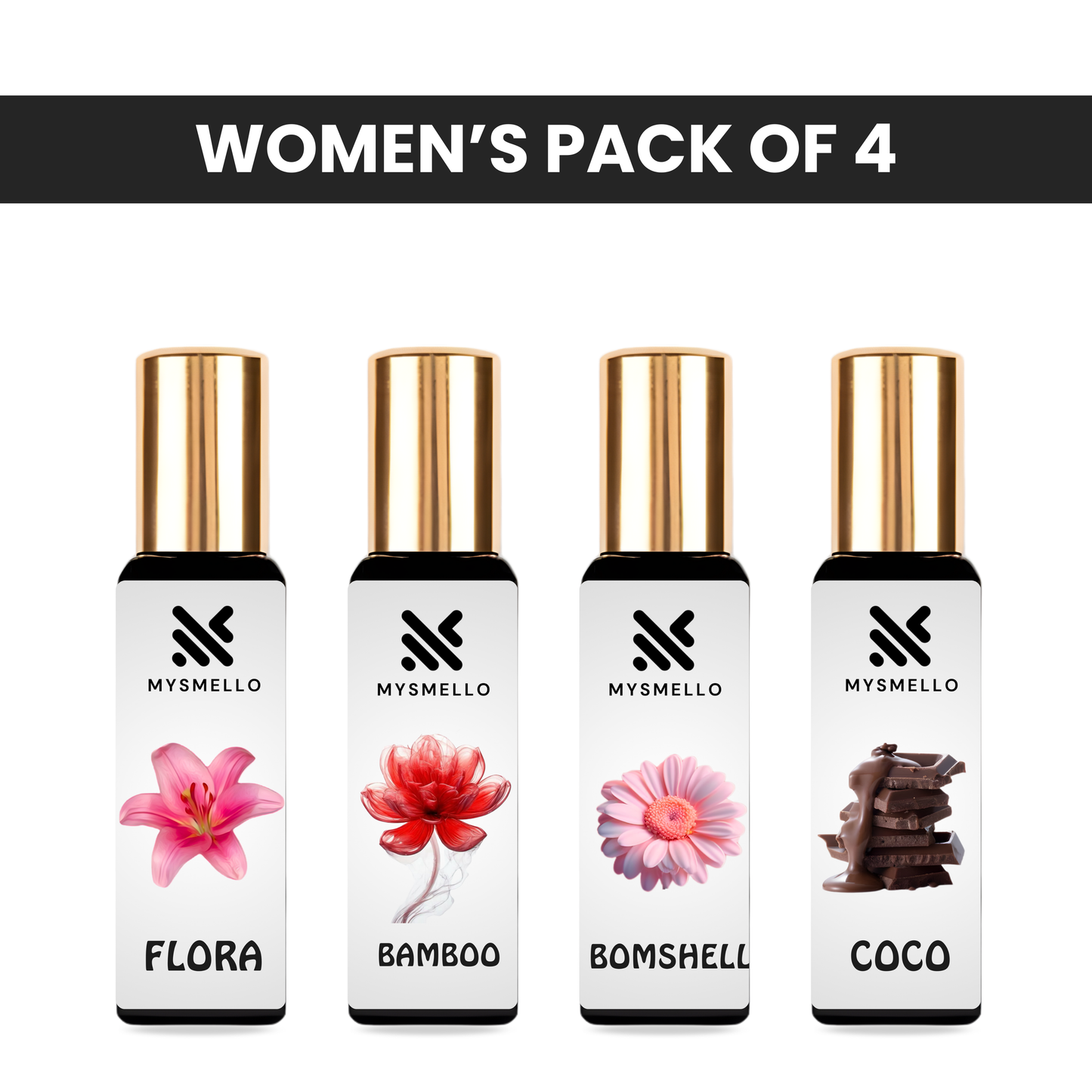 Pack of 4 for women: Mysmello flora, VS bombshell, Mysmelloe coco, Mysmello Bamboo
