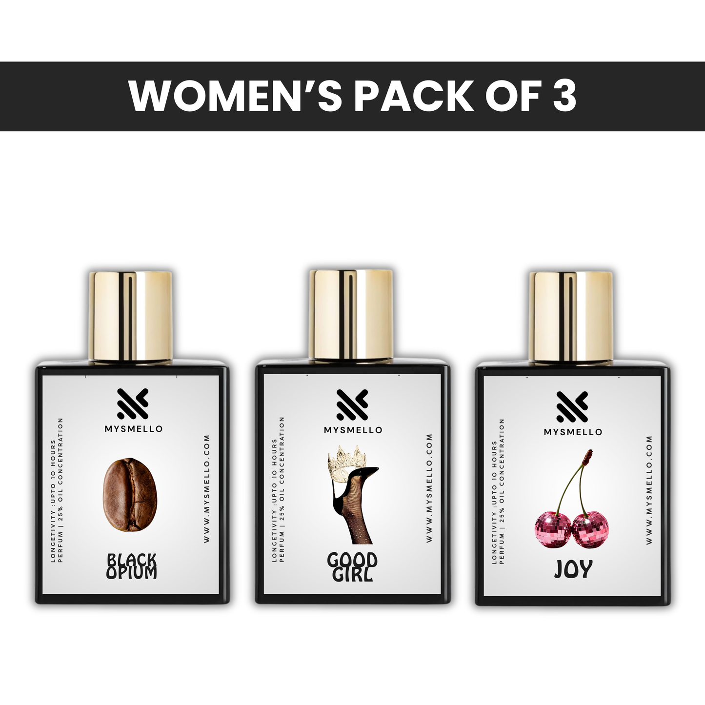 Pack of 3 for women: Mysmello black opium, Mysmello Good Girl, Mysmello joy