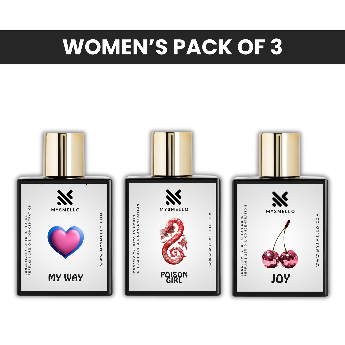 Pack of 3: Mysmello my way, Mysmello poison girl, Mysmello joy