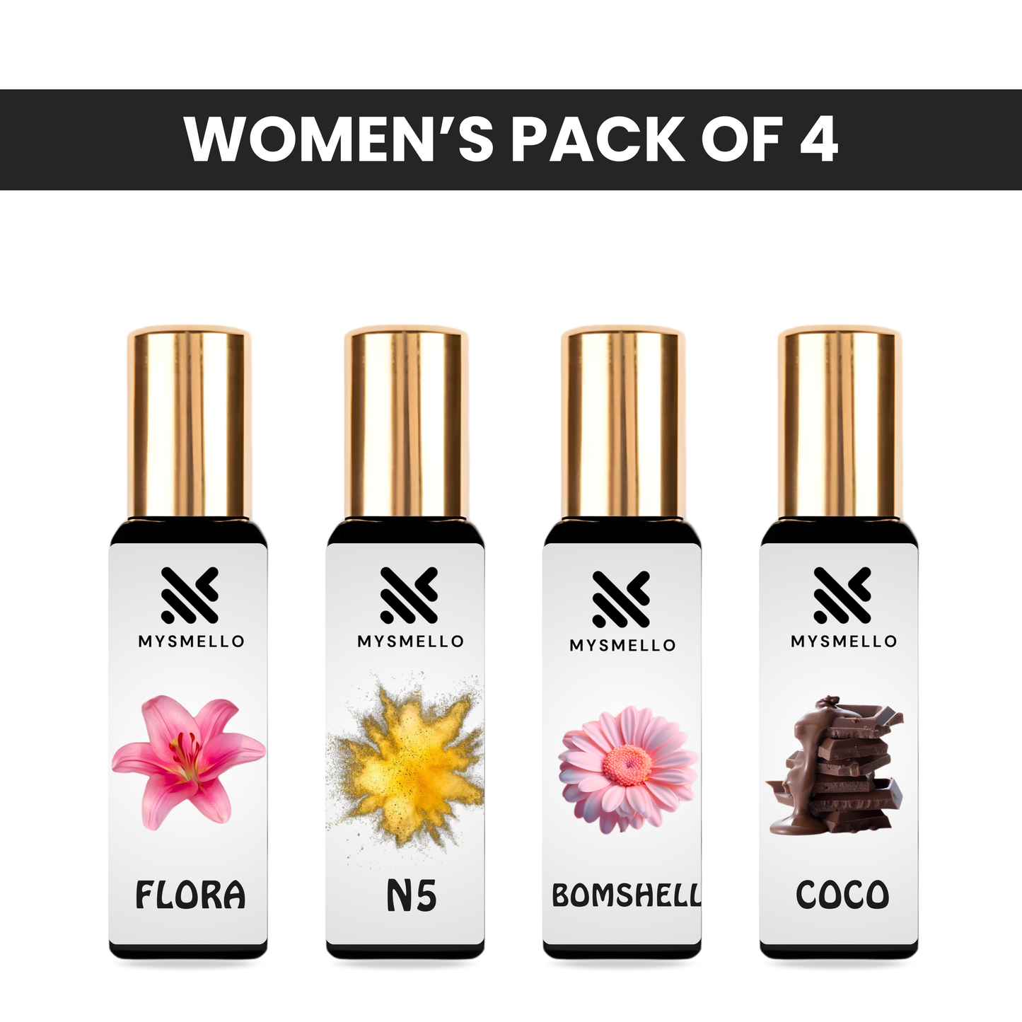 Pack of 4 for women: Mysmello flora, Mysmelloe N5, VS bombshell, Mysmelloe coco